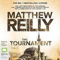 Cover Art for B00NXBRPRE, The Tournament by Matthew Reilly