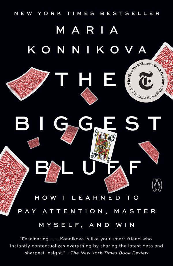 Cover Art for 9780525522645, The Biggest Bluff by Maria Konnikova
