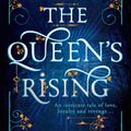 Cover Art for 9780008245993, The Queen’s Rising by Rebecca Ross