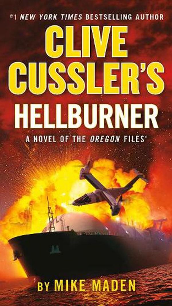 Cover Art for 9780593540664, Clive Cussler's Hellburner (The Oregon Files) by Mike Maden