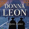 Cover Art for 9780143117070, Uniform Justice by Donna Leon