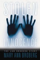 Cover Art for 9780974515205, Stolen Innocence: The Jan Broberg Story by Mary Ann Broberg