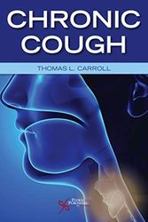 Cover Art for 9781635500707, Chronic Cough by Thomas L. Carroll