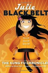 Cover Art for 9781597020091, Julie Black Belt by Oliver Chin
