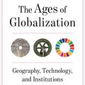 Cover Art for 9780231550482, The Ages of Globalization: Geography, Technology, and Institutions by Jeffrey D. Sachs