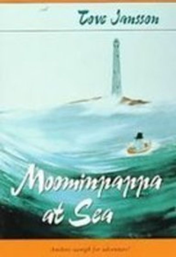 Cover Art for 9781439512111, Moominpappa at Sea by Tove Jansson