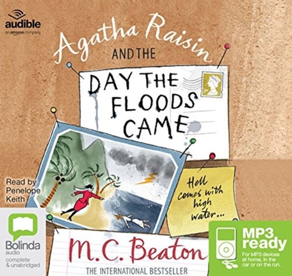 Cover Art for 9781489096968, Agatha Raisin and the Day the Floods Came (Agatha Raisin (12)) by M.C. Beaton