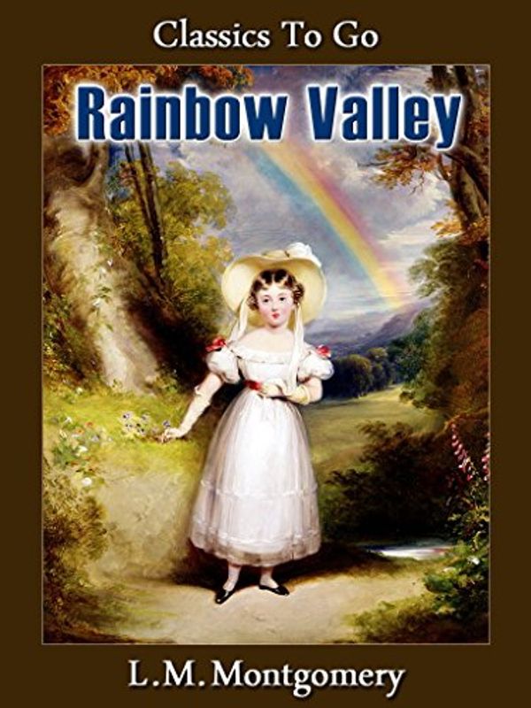 Cover Art for B013U960DI, Rainbow Valley by Lucy Maud Montgomery