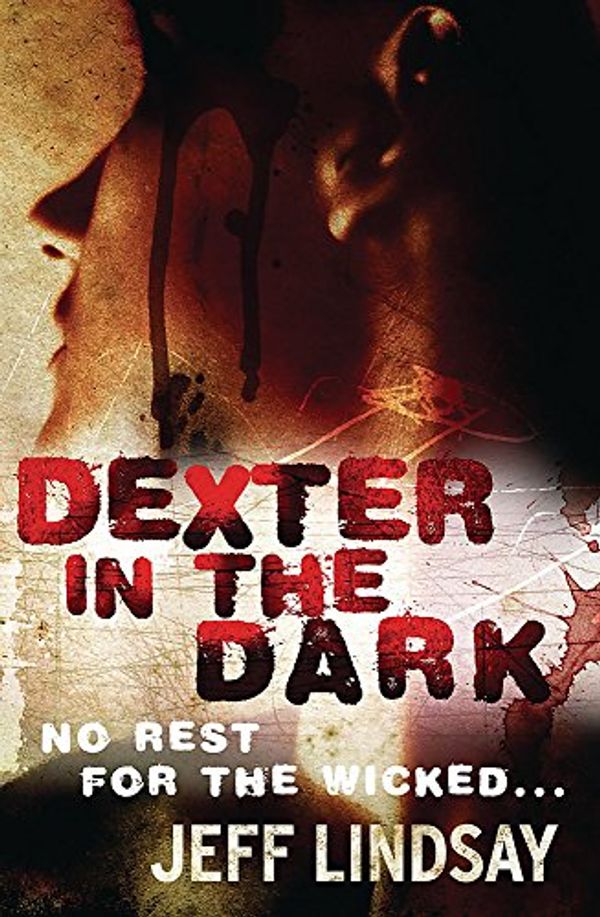 Cover Art for 9780752885094, Dexter in the Dark by Jeff Lindsay