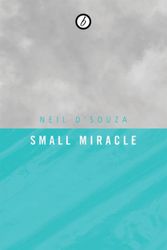 Cover Art for 9781840027846, Small Miracle by D'Souza, Neil