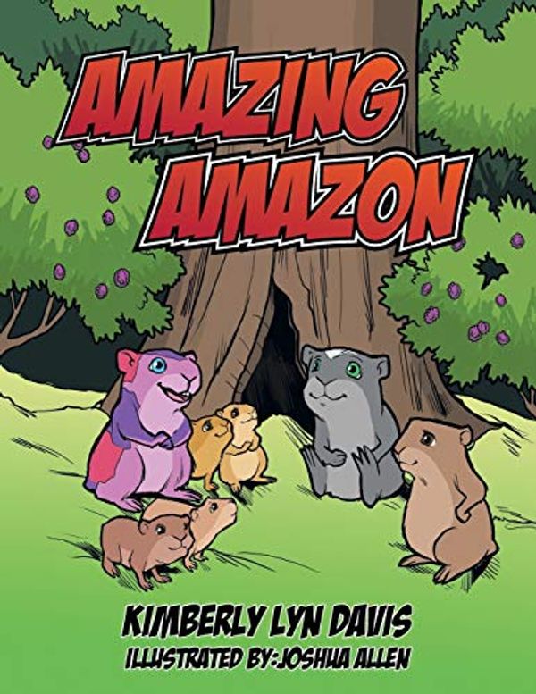 Cover Art for 9781481759571, Amazing Amazon by Kimberly Lyn Davis