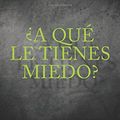 Cover Art for 9781414380551, A Que Le Tienes Miedo?: Vence Tus Temores Con la Fe = What Are You Afraid Of? by David Jeremiah