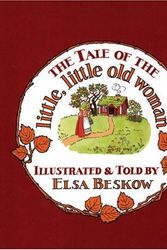 Cover Art for 9780863150791, The Tale of the Little, Little Old Woman by Elsa Beskow