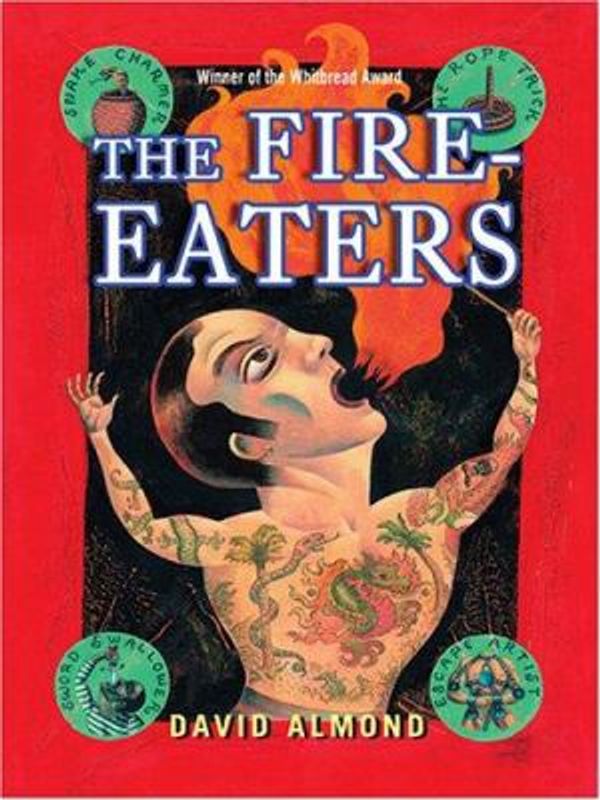 Cover Art for 9780786276950, The Fire-Eaters by David Almond