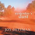 Cover Art for 9781742623832, Yesterday's Dust: A Mallawindy Novel 3 by Joy Dettman