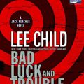 Cover Art for 9781415938652, Bad Luck and Trouble by Lee Child