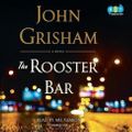 Cover Art for 9780399565014, The Rooster Bar by John Grisham, Ari Fliakos