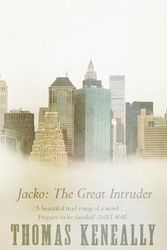 Cover Art for 9780340632437, Jacko, the great intruder by Thomas Keneally