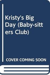 Cover Art for 9780606005494, Kristy's Big Day by Ann M. Martin