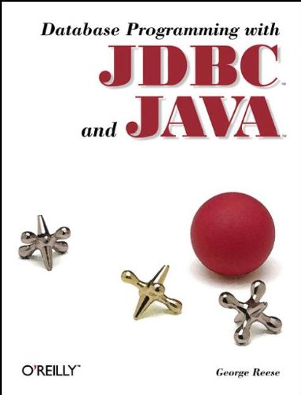 Cover Art for 0636920922704, Database Programming with JDBC and Java by George Reese