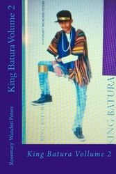 Cover Art for 9781984158086, King Batura Volume 2 by Rosemary Wanderi Peters