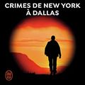 Cover Art for 9782290231319, (Nc) Lieutenant Eve Dallas - 33 - Crimes de New York a Dallas by Nora Roberts