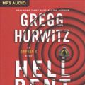 Cover Art for 9781522649670, Hellbent (Orphan X) by Gregg Hurwitz