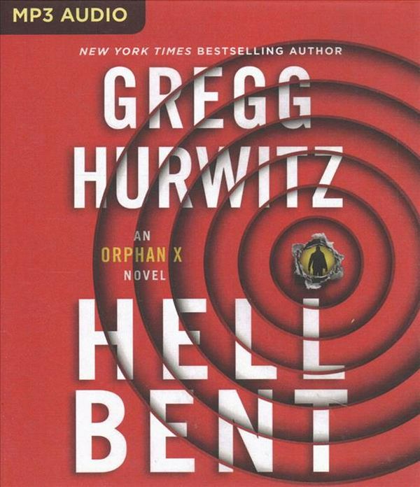 Cover Art for 9781522649670, Hellbent (Orphan X) by Gregg Hurwitz