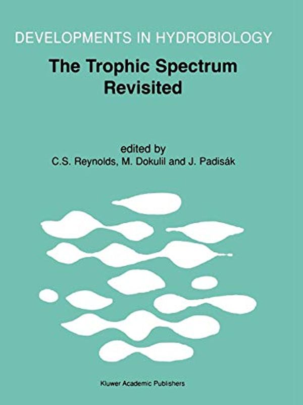 Cover Art for 9789048154951, The Trophic Spectrum Revisited by Colin S. Reynolds