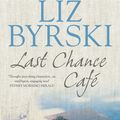 Cover Art for 9781742626550, Last Chance Café by Liz Byrski