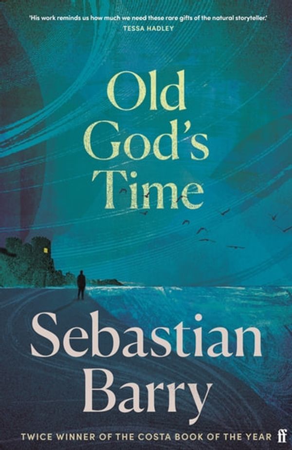 Cover Art for 9780571332809, Old God's Time by Sebastian Barry