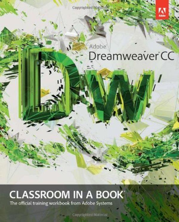 Cover Art for 9780321919410, Adobe Dreamweaver CC Classroom in a Book by Adobe Creative Team, .