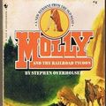 Cover Art for 9780553230383, Molly and the Railroad Tycoon by Stephen Overholser
