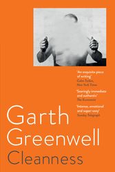 Cover Art for 9781509874668, Cleanness by Garth Greenwell