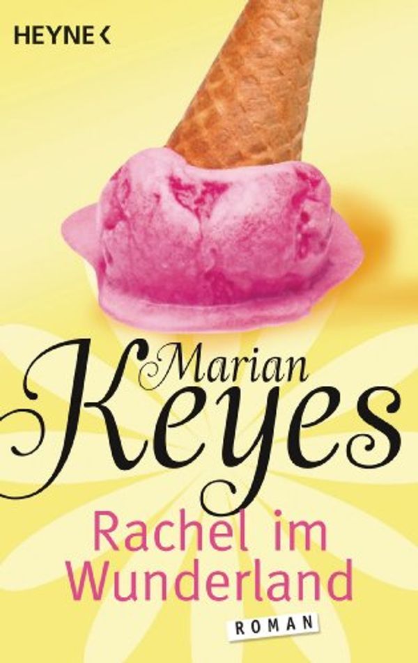 Cover Art for 9783641119362, Rachel im Wunderland by Marian Keyes