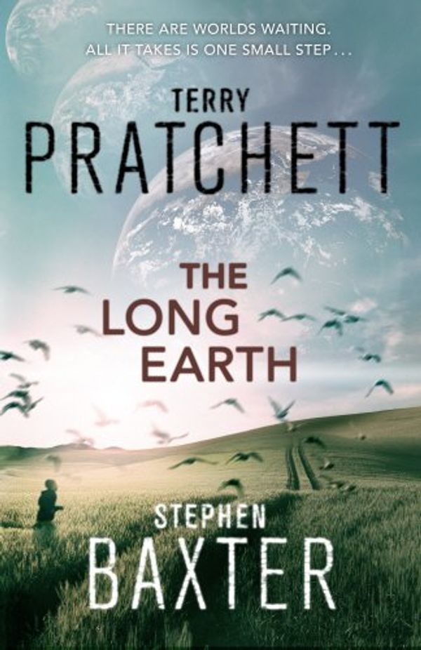 Cover Art for 9780857520098, The Long Earth by Terry Pratchett, Stephen Baxter