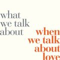 Cover Art for 9780099530329, What We Talk About When We Talk About Love by Raymond Carver