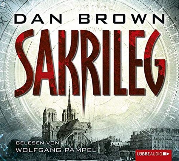 Cover Art for 9783785749029, Sakrileg by Dan Brown