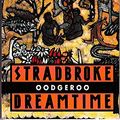 Cover Art for 9780207176166, Stradbroke Dreamtime by Oodgeroo Noonuccal