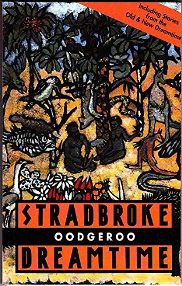 Cover Art for 9780207176166, Stradbroke Dreamtime by Oodgeroo Noonuccal