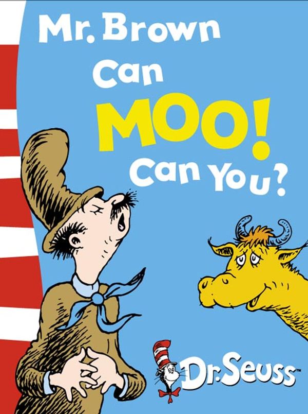 Cover Art for 9780007158546, Mr. Brown Can Moo! Can You? by Dr. Seuss
