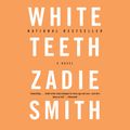 Cover Art for 9780525634140, White Teeth by Zadie Smith