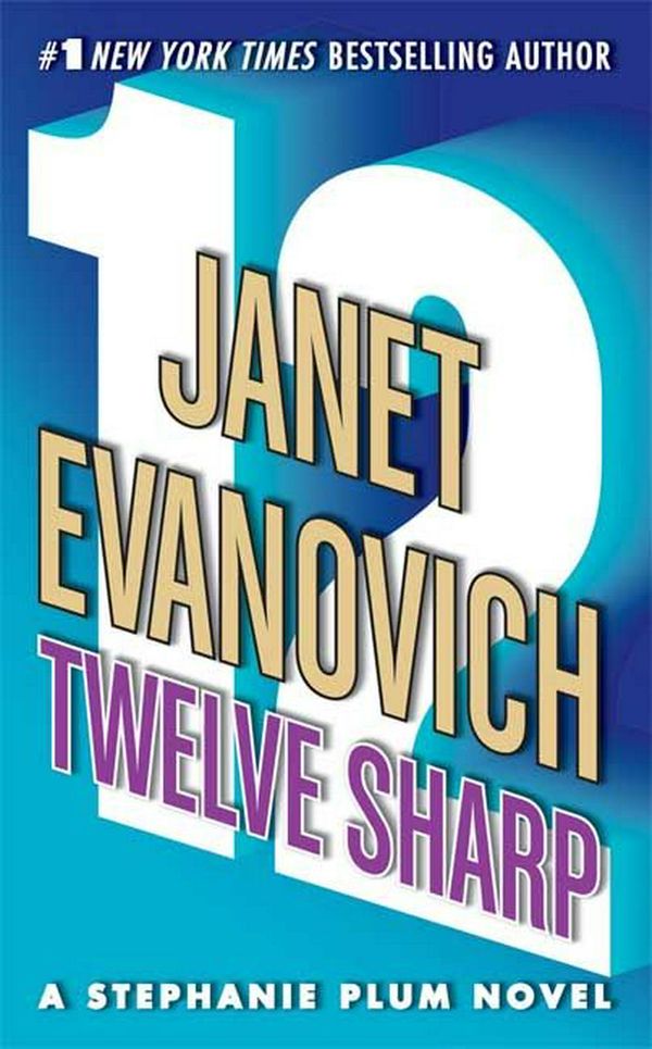 Cover Art for 9780312349530, Twelve Sharp by Janet Evanovich