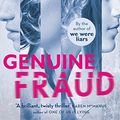 Cover Art for B01N9RE3J2, Genuine Fraud: A masterful suspense novel from the author of the unforgettable bestseller We Were Liars by E. Lockhart