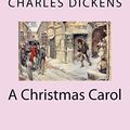 Cover Art for 9781981946273, A Christmas Carol by Charles Dickens