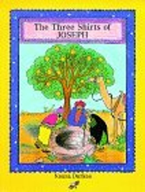 Cover Art for 9781900251198, The Three Shirts of Joseph by Noura Durkee