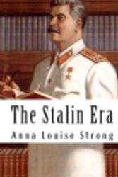 Cover Art for 9781460969922, The Stalin Era by Anna Louise Strong