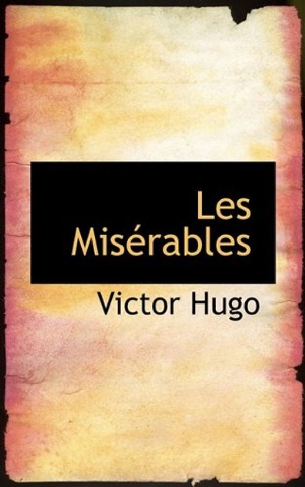 Cover Art for 9781116389395, Les Miserables by Victor Hugo