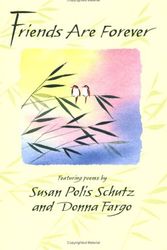 Cover Art for 9780883965597, Friends Are Forever by Susan Polis Schutz