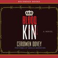Cover Art for B0031KN6ZW, Blood Kin by Ceridwen Dovey